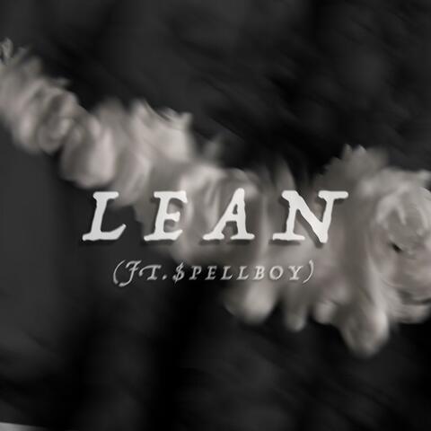 LEAN (feat. $pellboy)