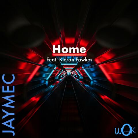 Home (feat. Kieran Fawkes)