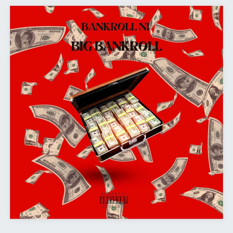 Big Bankroll