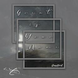 Great Is Your Name