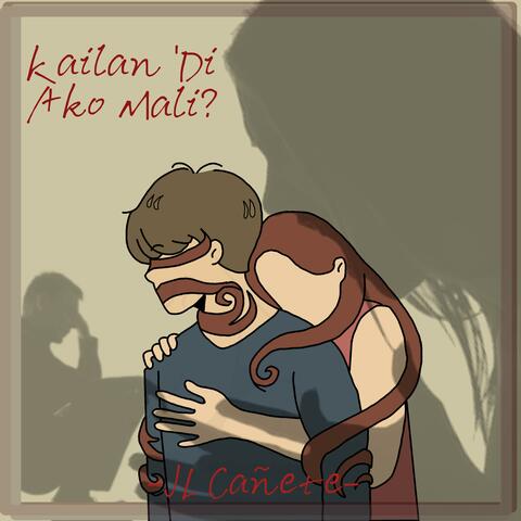 Kailan Di Ako Mali