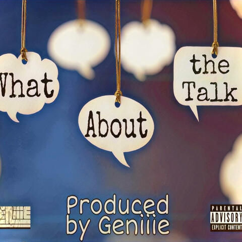 What The Talk About