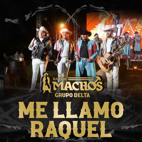 Me Llamo Raquel