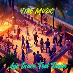 Vibe Music (feat. Finnie4L)