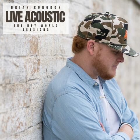 Live Acoustic: The Hey World Sessions
