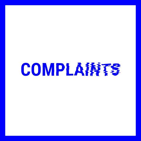 Complaints