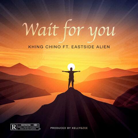 Wait for you (feat. Eastside Alien)