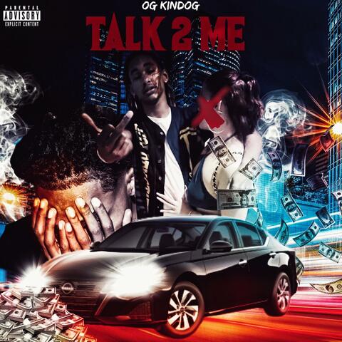 Talk 2 Me