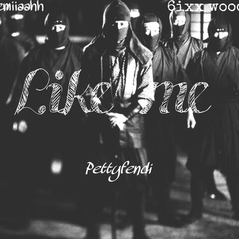 LIKE ME (feat. Nehemiiaahh & Sixx woods)