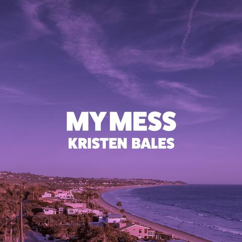 My Mess