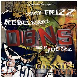 Lonnies Tale (feat. Tommy Frizz & Joe Gibbs)