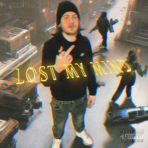 Lost My Mind