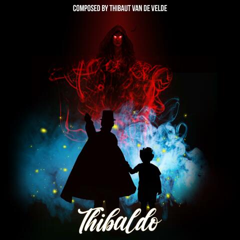 Thibaldo (Theater Soundtrack Reimagined)
