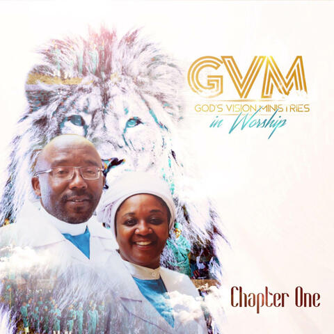 God's Vision Ministries (In Worship Chapter One)