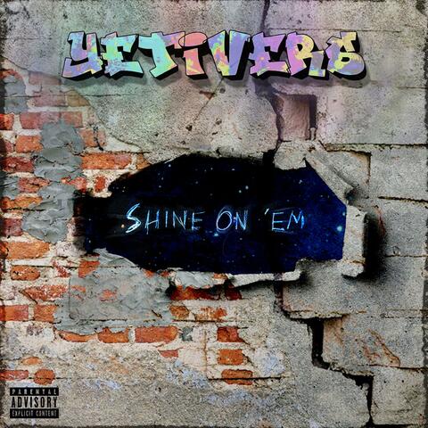 Shine On 'Em (feat. University617)