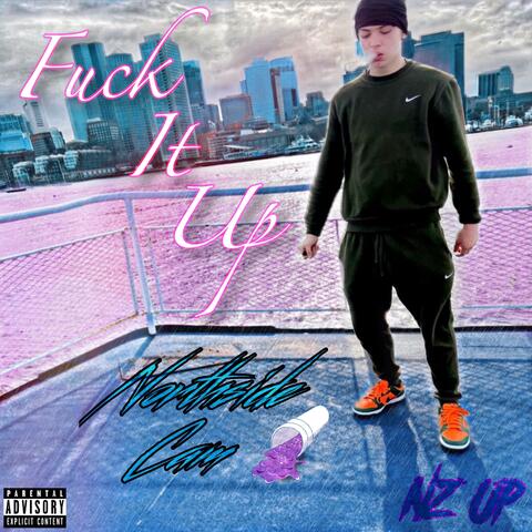 Fuck It Up