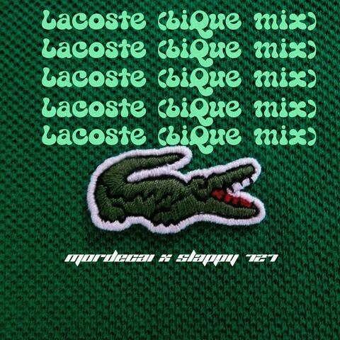 Lacoste (biQue Mix) (feat. Slappy 727)