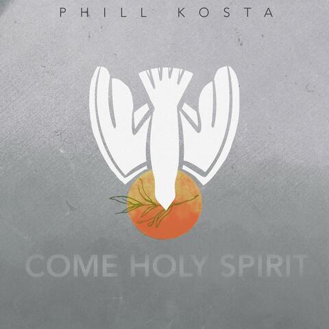 Come Holy Spirit