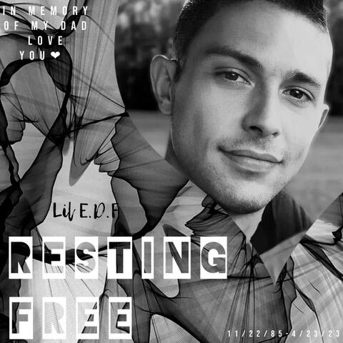 Resting Free (A tribute to Dad)