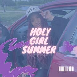Holy Girl Summer