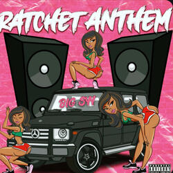 RATCHET ANTHEM