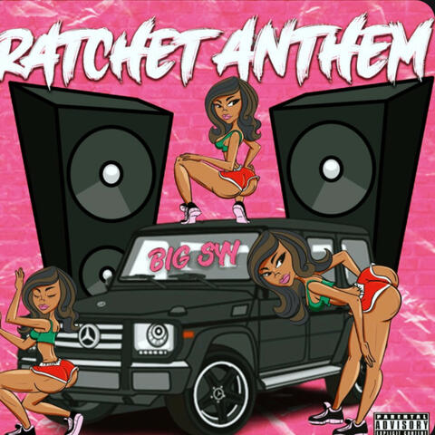 RATCHET ANTHEM