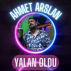 Yalan Oldu