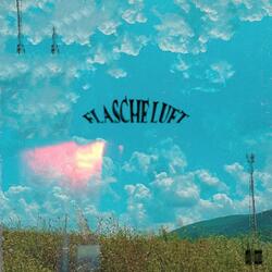 FLASCHE LUFT (feat. mcmaci)
