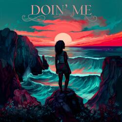 Doin' Me