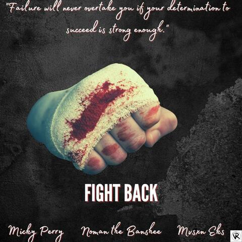 Fight Back (feat. Noman the Banshee & Mvsxn Eks)