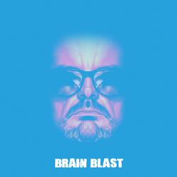 Brain Blast (feat. Mastamove)