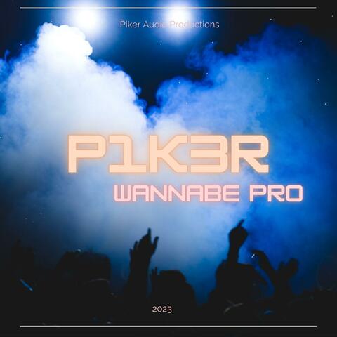Wannabe Pro