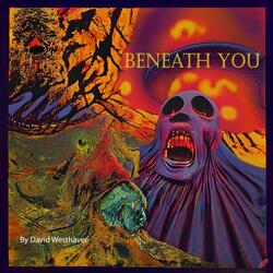 Beneath You