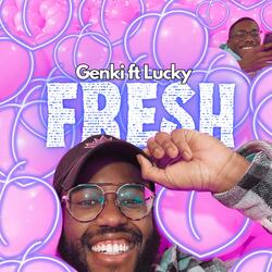 Fresh (feat. Lucky Yeah)