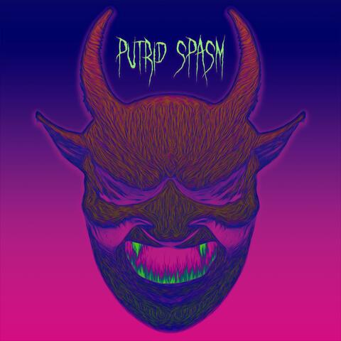 PUTRID SPASM (SLOW + REVERB)