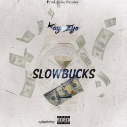 Slow Bucks