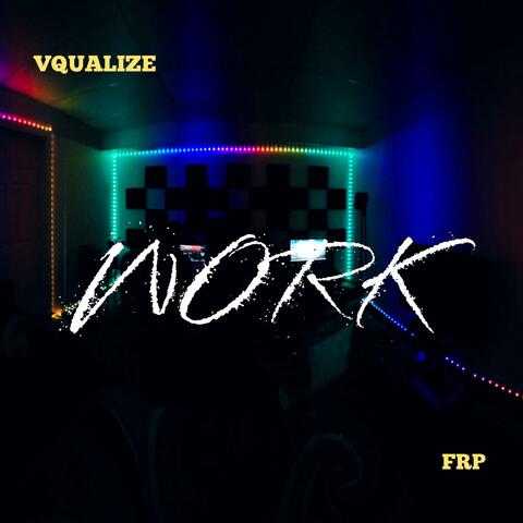 WORK (feat. FRP)
