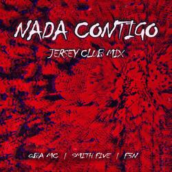Nada Contigo (feat. Smith Five & F3N)