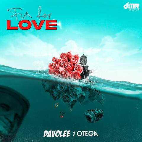 Fun For Love (feat. Otega)