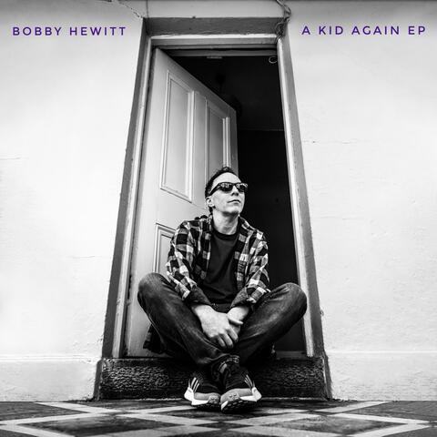 A Kid Again EP