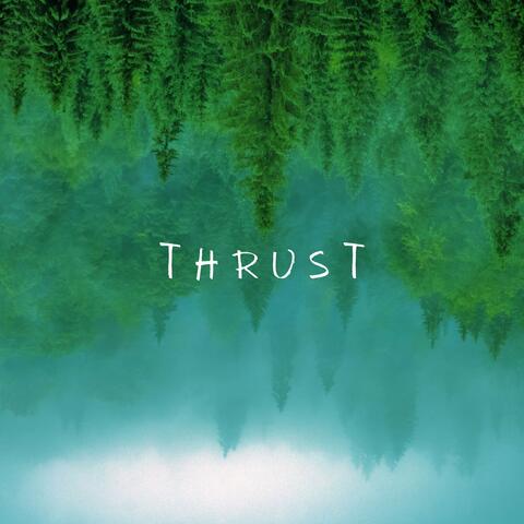 THRUST