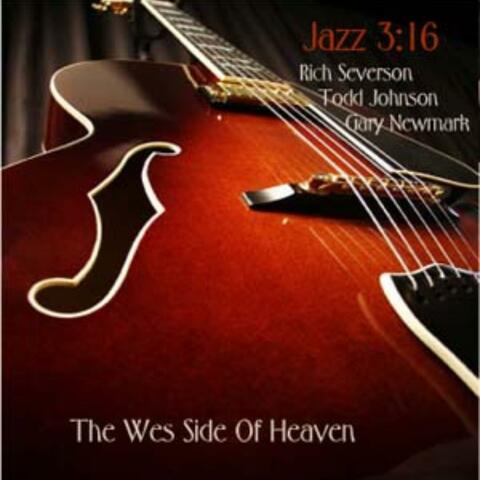 The Wes Side Of Heaven