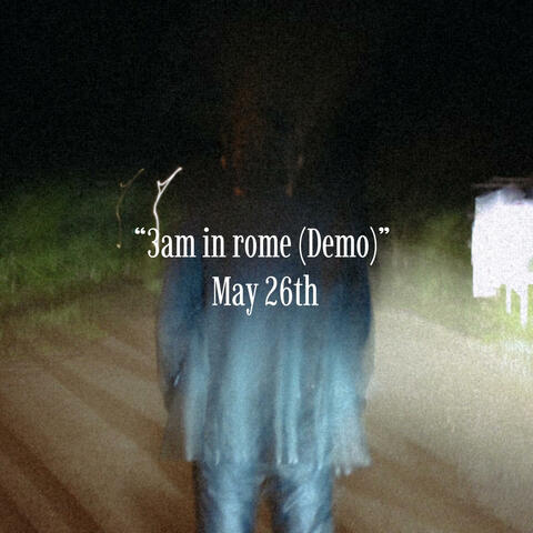 3am in rome (feat. Cooper Irby) [Demo]