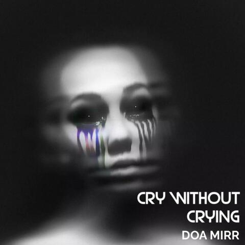 Cry Without Crying