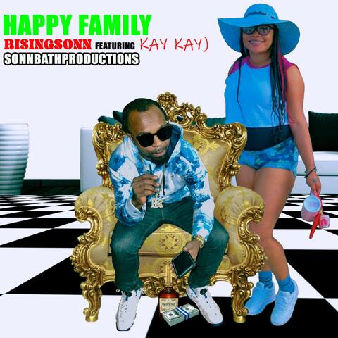 Happy Family (feat. Kay Kay)