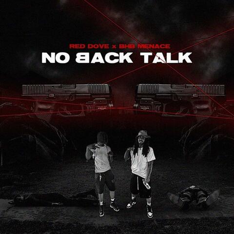 No Back Talk (feat. BHB Menace)
