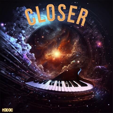 Closer