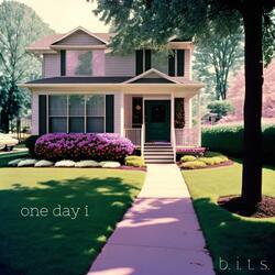 one day i