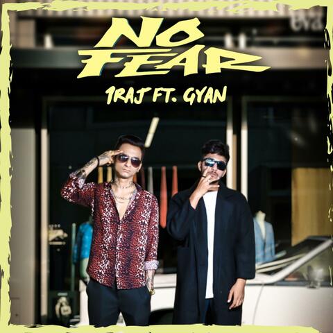 No Fear (feat. Gyan)