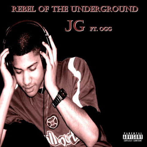 Rebel Of The Underground (feat. OGG aka Uget2KnowM3)